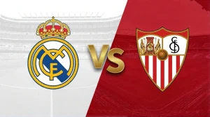 موعد مباراة ريال مدريد و إشبيلية في الدوري الإسباني 2026 و القنوات الناقلة